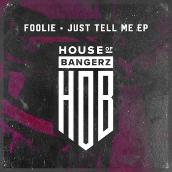 Foolie - Just Tell Me