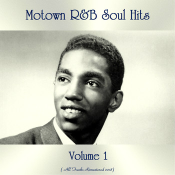 Various Artists - Motown R&B Soul Hits Vol. 1 (All Tracks Remastered 2018)