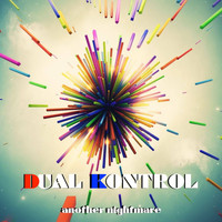 Dual Kontrol - Another Nightmare