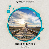Andreas Bender - Repeat EP