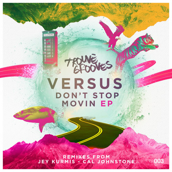 Versus - Dont Stop Movin'