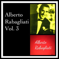 Alberto Rabagliati - Alberto rabagliati Vol. 3