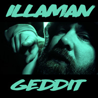 Illaman - Geddit (Explicit)
