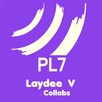 Laydee V - Collabs