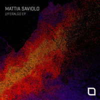 Mattia Saviolo - Feralgo EP