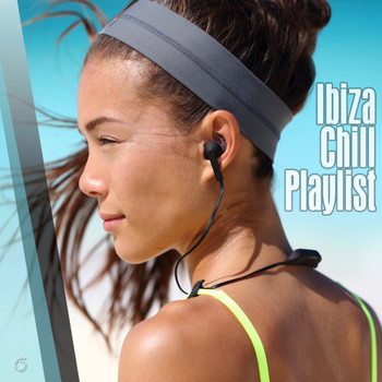 Various Artists - Ibiza Chill Playlist