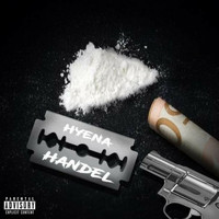 Hyena - Handel (Explicit)