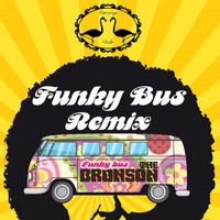 The Bronson - Funky Bus (Jay Flamingo Remix)