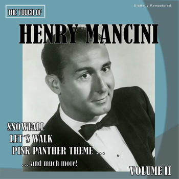 Henry Mancini - The Touch of Henry Mancini, Vol. 2 (Digitally Remastered)