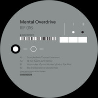 Mental Overdrive - Epilogue - Remixes Part 2