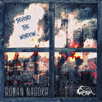 Roman Naboka - Behind The Window