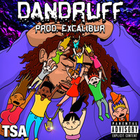 TSA - Dandruff (Explicit)