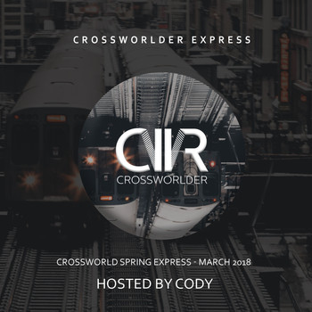 Various Artists - Crossworlder Spring Express: March 2018