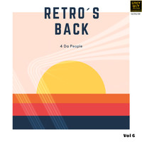 4 Da People - Retro's Back, Vol. 6