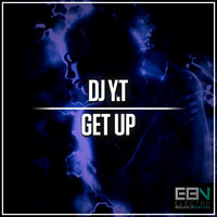 DJ Y.T - Get Up