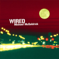 Michael McGoldrick - Wired