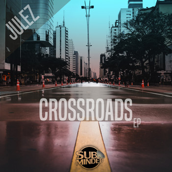 Julez - Crossroads EP
