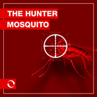 The Hunter - Mosquito