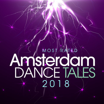 Various Artists - Most Rated Amsterdam Dance Tales 2018