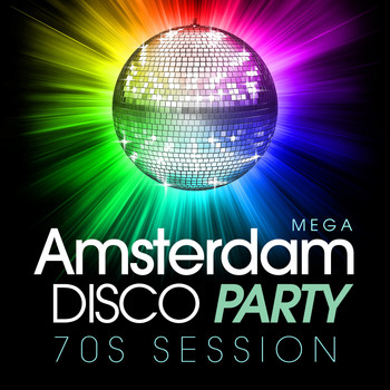 Various Artists - Mega Amsterdam Disco Party 70s Session