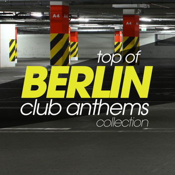 Various Artists - Top of Berlin Club Anthems Collection