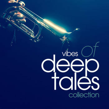 Various Artists - Vibes of Deep Tales Collection