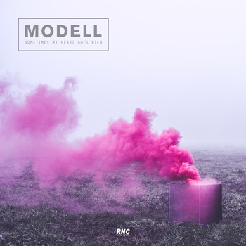 Modell - Sometimes My Heart Goes Wild