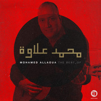 Mohamed Allaoua - The Best Of Mohamed Allaoua