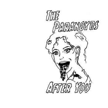 The Paranoyds - After You