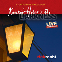 Rick Recht - Knockin' Holes In The Darkness