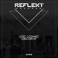Loic Lozano - Obscure EP