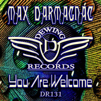 Max Darmagnac - You Are Welcome