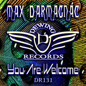 Max Darmagnac - You Are Welcome