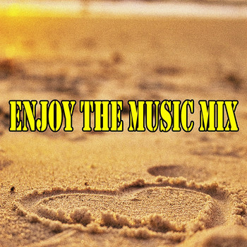 Various Artists - Enjoy the Music Mix (Explicit)