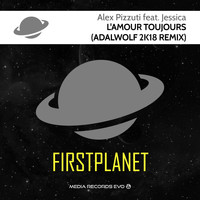 Alex Pizzuti - L'amour toujours (Adalwolf 2K18 Remix)