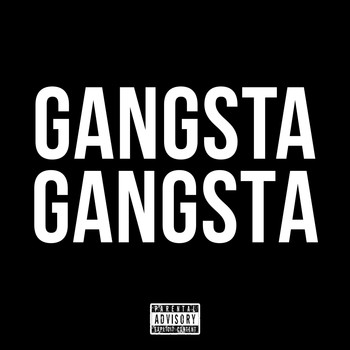 Gangsta - Gangsta (Explicit)