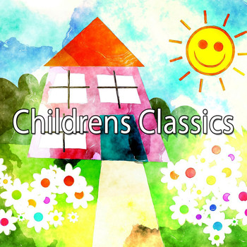 Songs For Children - Childrens Classics