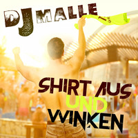 DJ Malle - Shirt aus und Winken