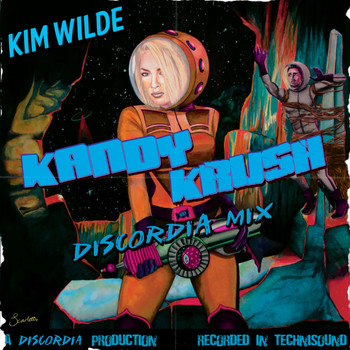 Kim Wilde - Kandy Krush (Discordia Mix)