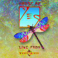 Yes - House of Yes: Live from House of Blues