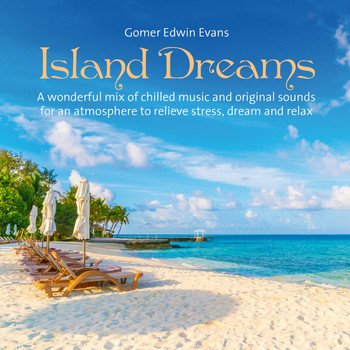 Gomer Edwin Evans - Island Dreams
