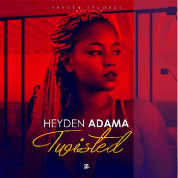 Heyden Adama - Twisted