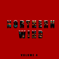Northern Wind - Northern Wind, Vol. 4