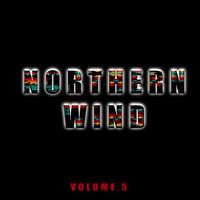 Northern Wind - Northern Wind, Vol. 5