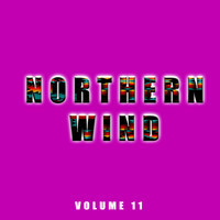 Northern Wind - Northern Wind, Vol. 11