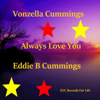 Eddie B Cummings feat. Vonzella Cummings - Always Love You
