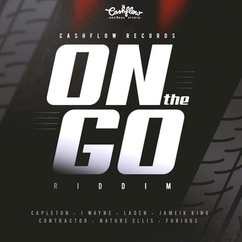 Various Artists - Cashflow Presents: On the Go Riddim