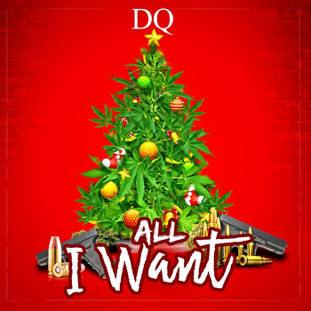DQ - All I Want