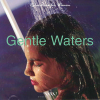 George Jamison - Gentle Waters: Relaxtion for Women