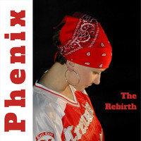 Phenix - The Rebirth